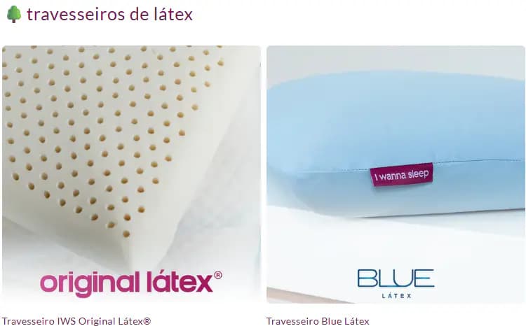 Linha de travesseiros de látex da I Wanna Sleep: Original Látex e Blue Látex