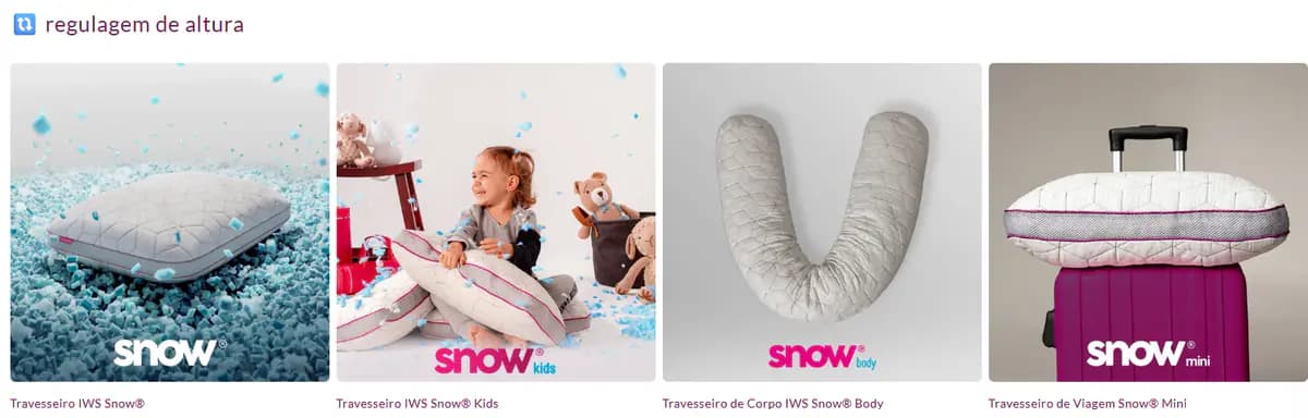 Linha Regulagem de Altura da I Wanna Sleep: Snow, Snow Kids, Snow Body e Snow Mini