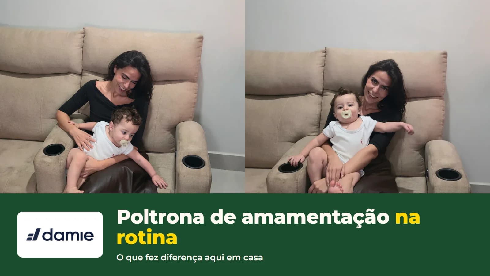 Cecília com o filho no colo na poltrona reclinável bege da Damie, em duas fotos