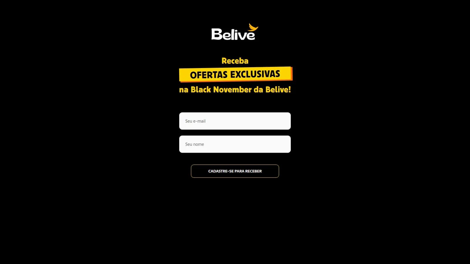 Página Black November da Belive em 16/10/2026, com o formulário de cadastro para receber ofertas exclusivas