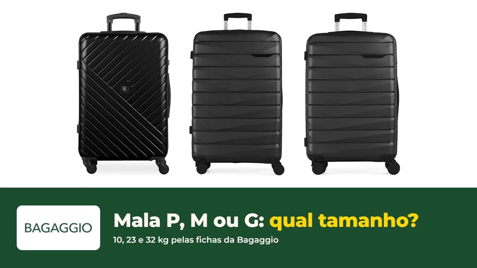 Malas Bagaggio de 10, 23 e 32 kg, em foto oficial da loja, com o logo da Bagaggio