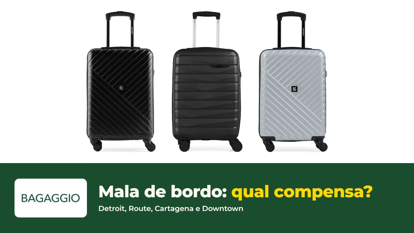 Malas de bordo Bagaggio Detroit e Route, em foto oficial da loja, com o logo da Bagaggio
