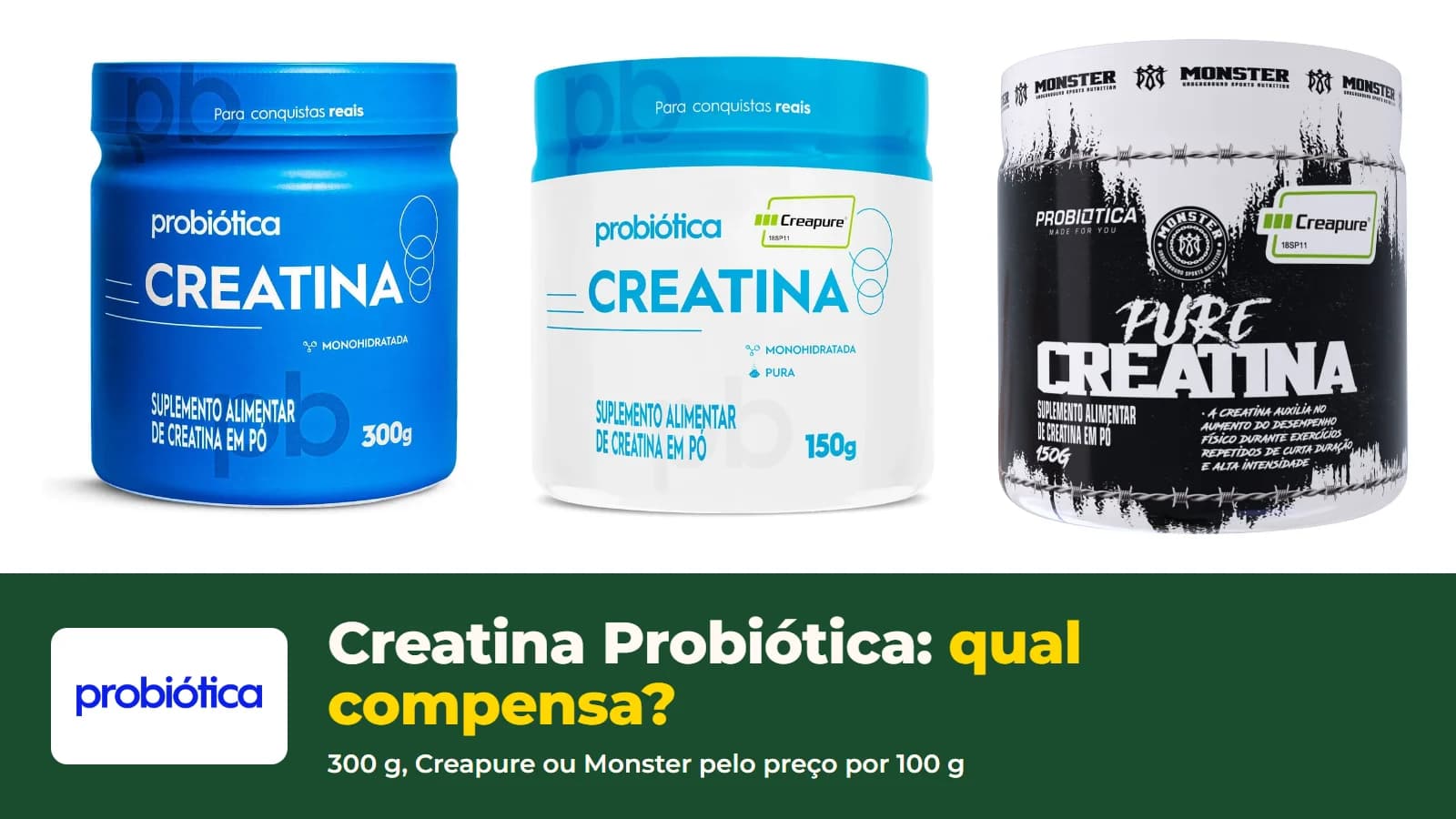 Potes de creatina da Probiótica com o logo da marca