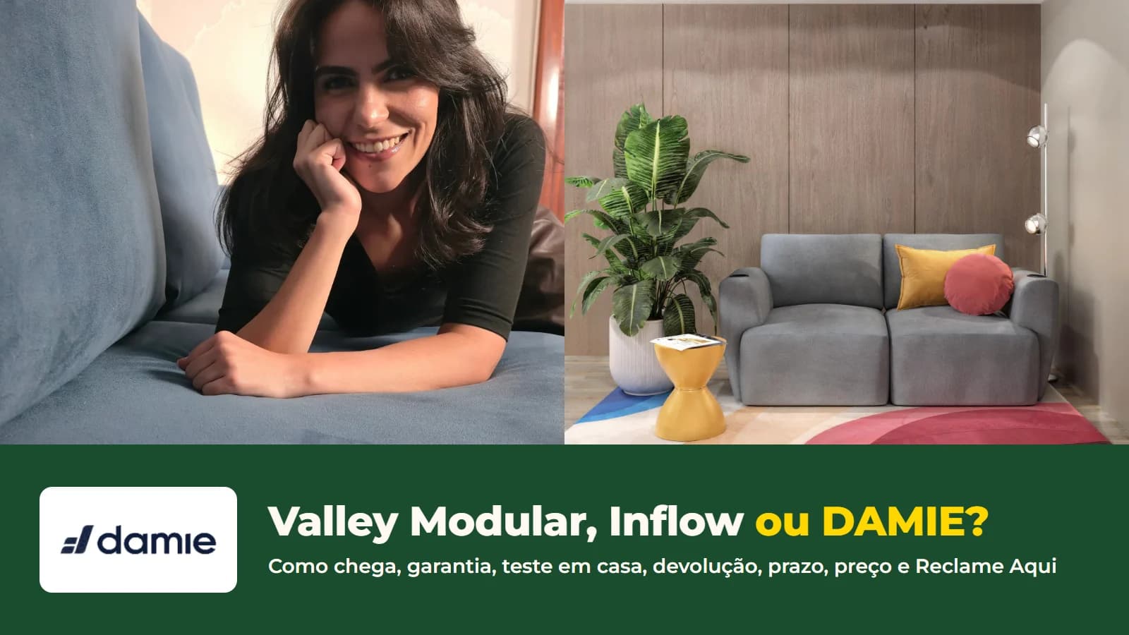 Cecília sorrindo deitada no sofá modular azul da DAMIE, ao lado da foto oficial do modular 2 lugares cinza numa sala